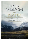 Daily Wisdom on Prayer - 365 Devotions